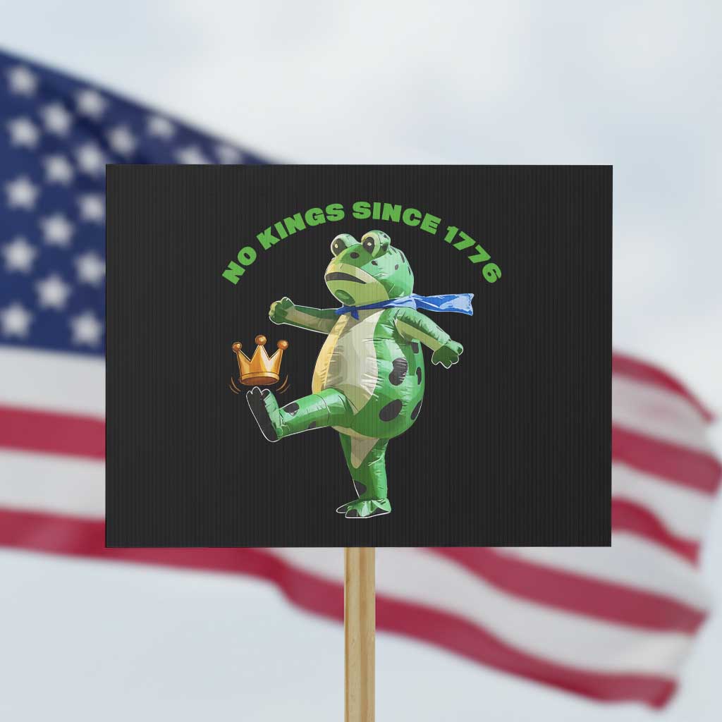 No Kings Since 1776 Frog Protest Sign Funny Inflatable Frog Meme Protest Portland TS02 Horizontal 18