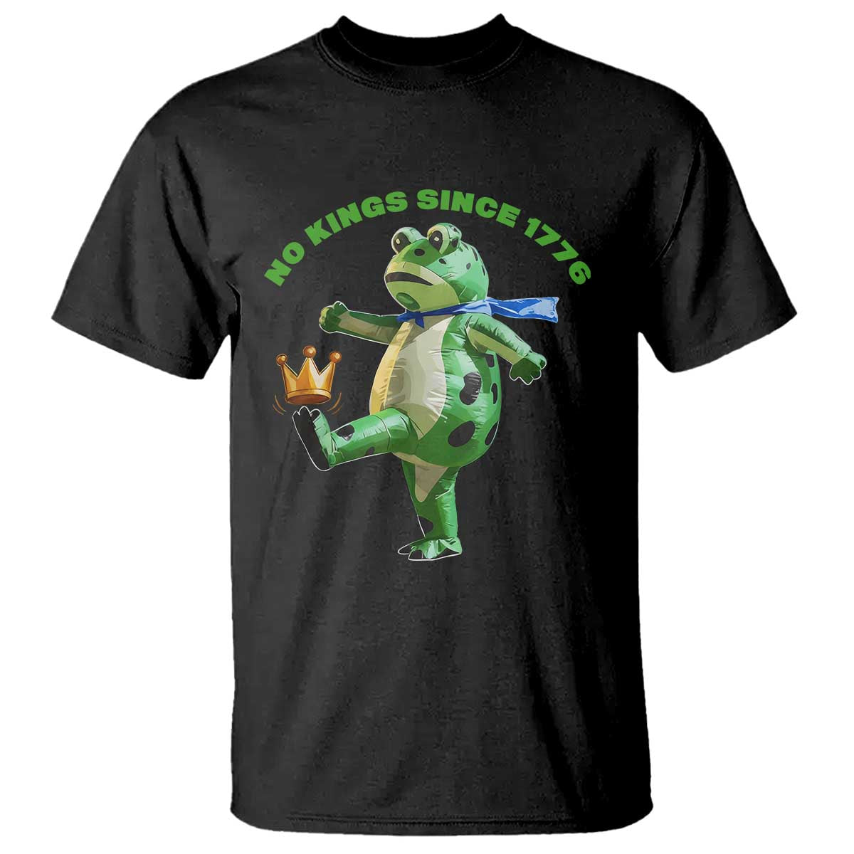 No Kings Since 1776 Frog T Shirt Funny Inflatable Frog Meme Protest Portland TS02 Black Print Your Wear