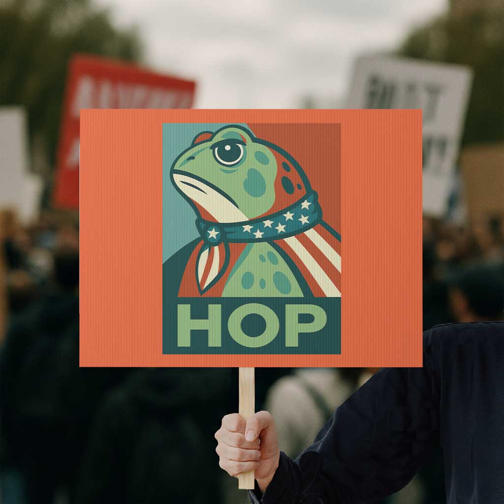 Hop Patriotic Frog Protest Sign Resist Protest Poster Graphic TS02 Horizontal 18