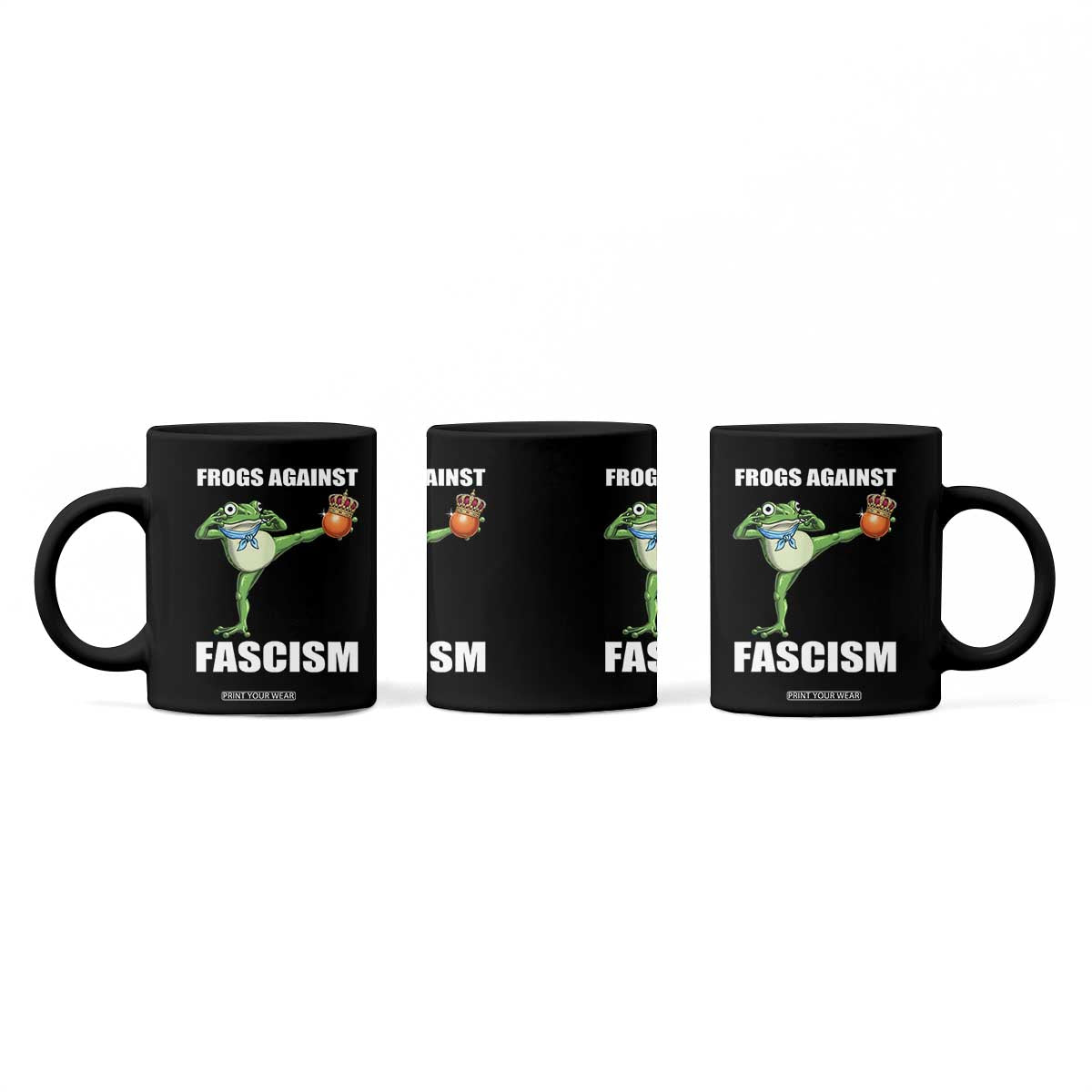 Frogs Against Fascism Coffee Mug No Fascist No Kings Funny Portland Frog Protest TS02 Print Your Wear