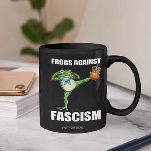 Frogs Against Fascism Coffee Mug No Fascist No Kings Funny Portland Frog Protest TS02 Print Your Wear