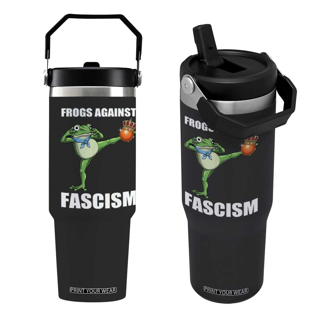 Frogs Against Fascism Flip Straw Tumbler No Fascist No Kings Funny Portland Frog Protest TS02 One Size: 30 oz Black Print Your Wear