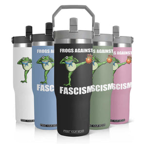 Frogs Against Fascism Flip Straw Tumbler No Fascist No Kings Funny Portland Frog Protest TS02 Print Your Wear