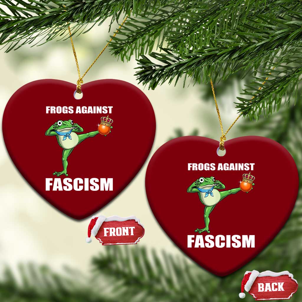 Frogs Against Fascism Ceramic Ornament No Fascist No Kings Funny Portland Frog Protest TS02 Print Your Wear