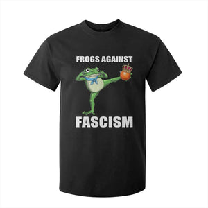 Frogs Against Fascism T Shirt For Kid No Fascist No Kings Funny Portland Frog Protest TS02 Black Print Your Wear