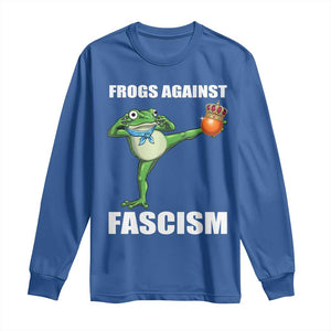 Frogs Against Fascism Long Sleeve Shirt No Fascist No Kings Funny Portland Frog Protest TS02 Royal Blue Print Your Wear