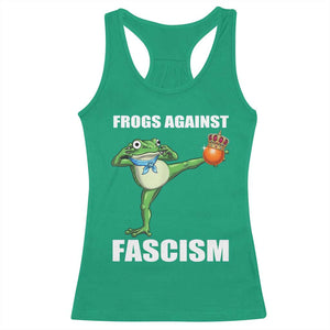 Frogs Against Fascism Racerback Tank Top No Fascist No Kings Funny Portland Frog Protest TS02 Irish Green Print Your Wear