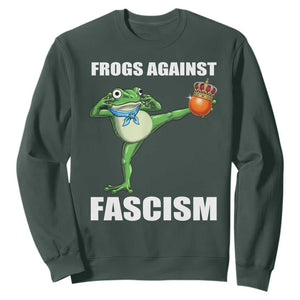 Frogs Against Fascism Sweatshirt No Fascist No Kings Funny Portland Frog Protest TS02 Dark Forest Green Print Your Wear