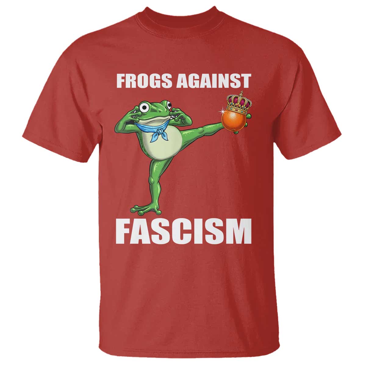 Frogs Against Fascism T Shirt No Fascist No Kings Funny Portland Frog Protest TS02 Red Print Your Wear