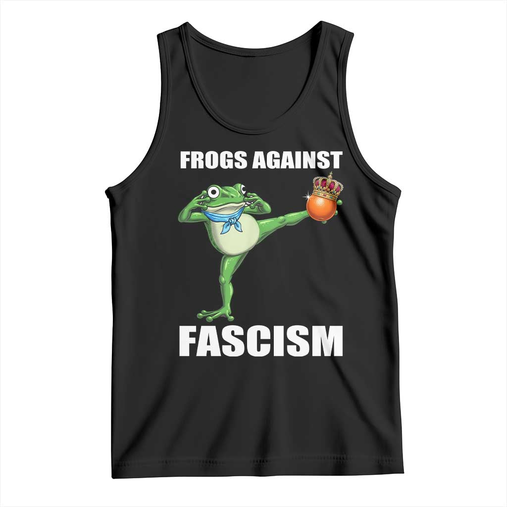 Frogs Against Fascism Tank Top No Fascist No Kings Funny Portland Frog Protest TS02 Black Print Your Wear