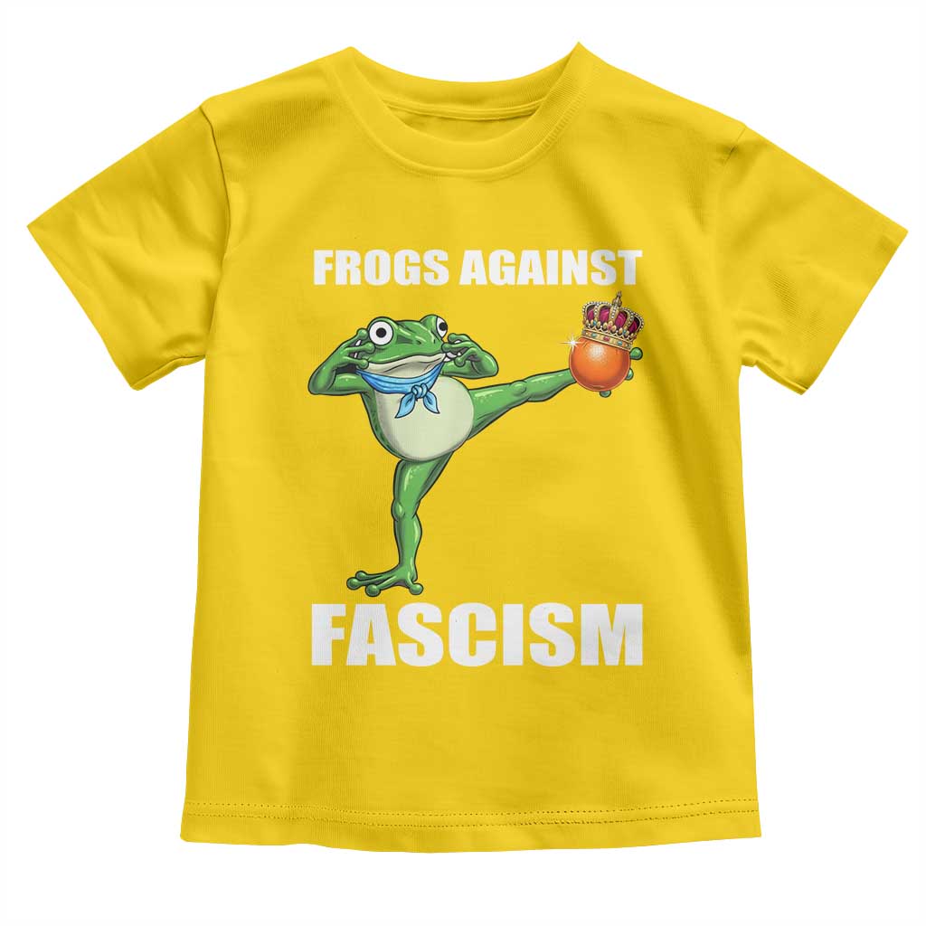 Frogs Against Fascism Toddler T Shirt No Fascist No Kings Funny Portland Frog Protest TS02 Daisy Print Your Wear