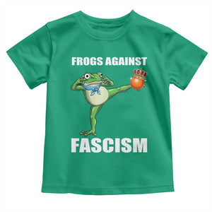 Frogs Against Fascism Toddler T Shirt No Fascist No Kings Funny Portland Frog Protest TS02 Irish Green Print Your Wear
