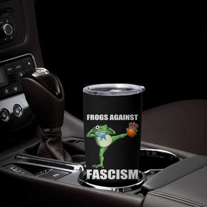 Frogs Against Fascism Tumbler Cup No Fascist No Kings Funny Portland Frog Protest TS02 Print Your Wear