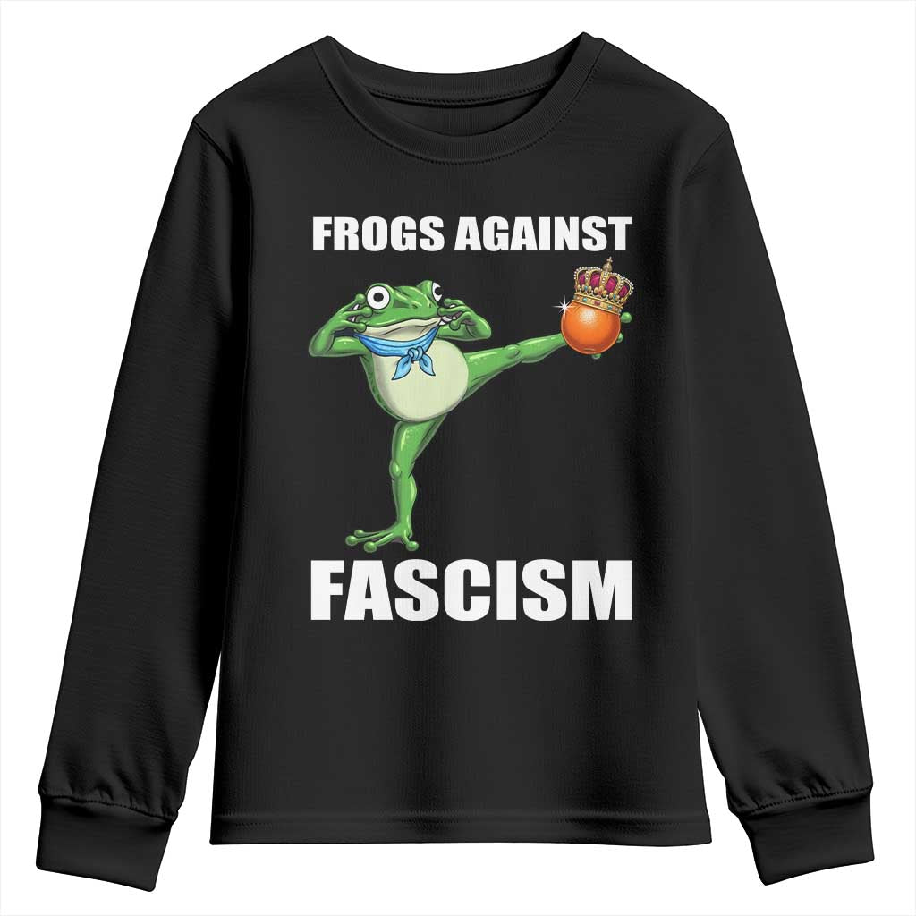 Frogs Against Fascism Youth Sweatshirt No Fascist No Kings Funny Portland Frog Protest TS02 Black Print Your Wear