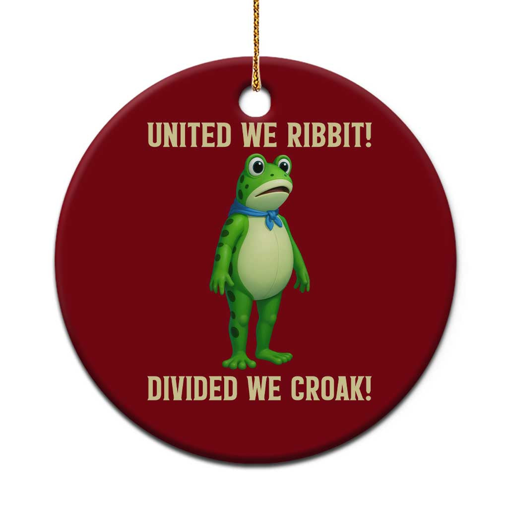 United We Ribbit Frog Protest Ceramic Ornament Divided We Croak Free Portland Resist 2025 - Print Your Wear
