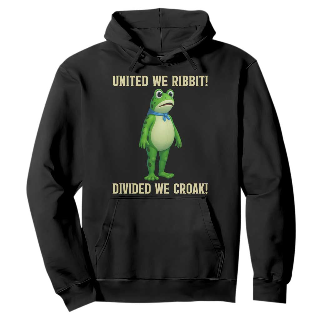 United We Ribbit Frog Protest Hoodie Divided We Croak Free Portland Resist 2025 TS02 Black Print Your Wear