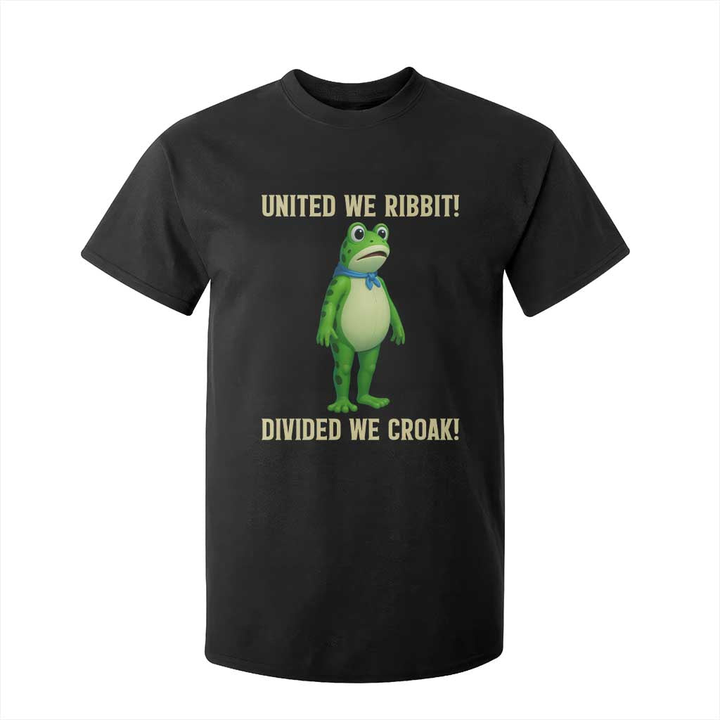 United We Ribbit Frog Protest T Shirt For Kid Divided We Croak Free Portland Resist 2025 TS02 Black Print Your Wear