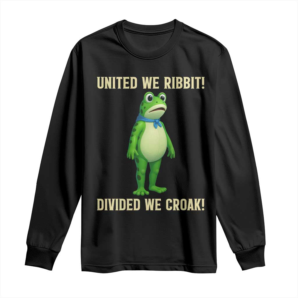 United We Ribbit Frog Protest Long Sleeve Shirt Divided We Croak Free Portland Resist 2025 TS02 Black Print Your Wear