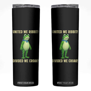 United We Ribbit Frog Protest Skinny Tumbler Divided We Croak Free Portland Resist 2025 TS02 Black Print Your Wear