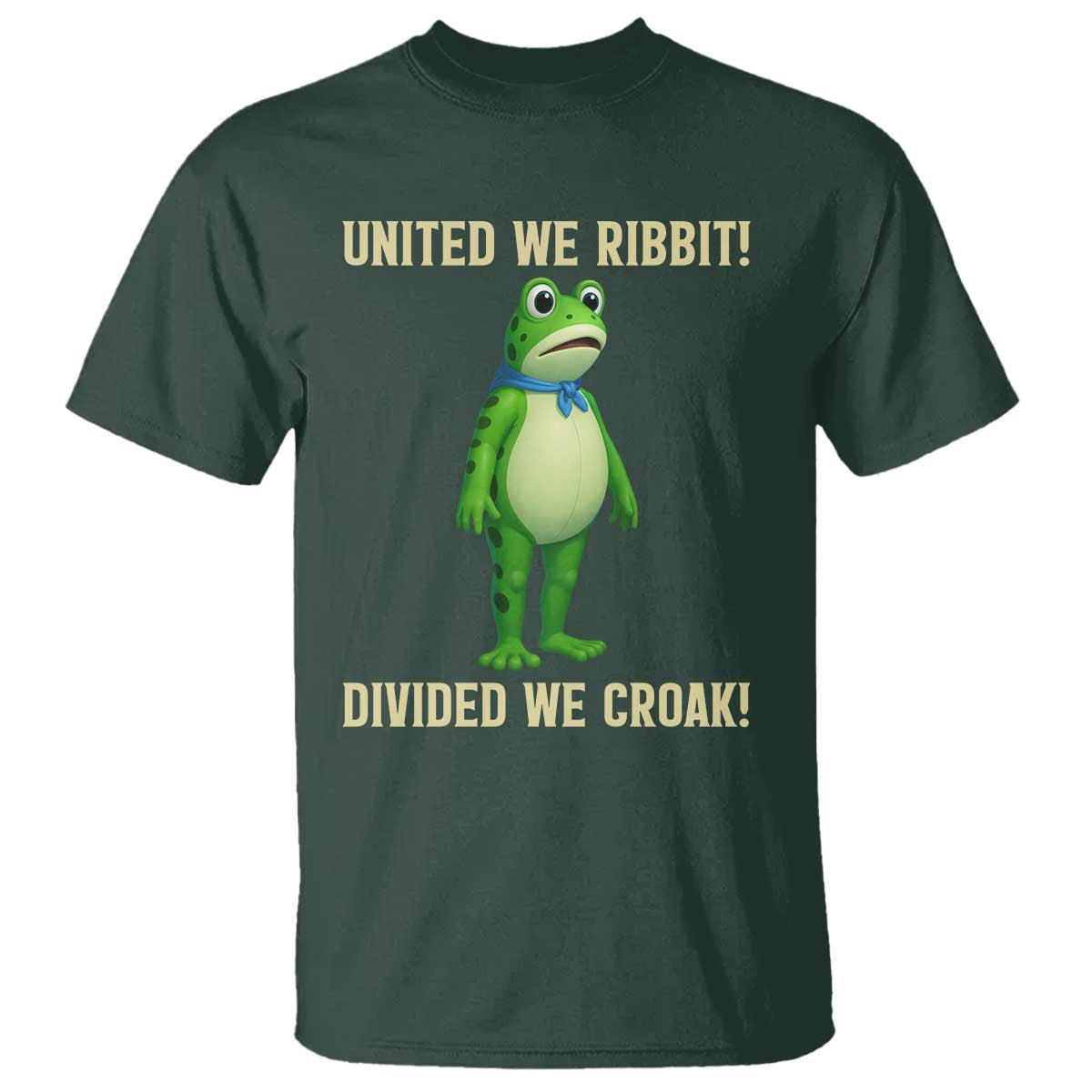 United We Ribbit Frog Protest T Shirt Divided We Croak Free Portland Resist 2025 TS02 Dark Forest Green Print Your Wear