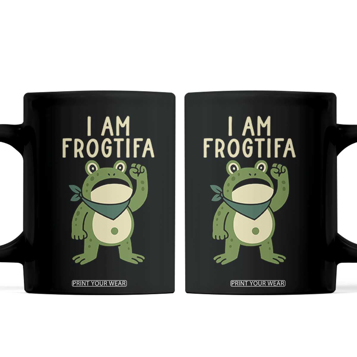 I Am Frogtifa Coffee Mug Frog Resist Antifascist with Raised Fist Bandana TS02 Black Print Your Wear