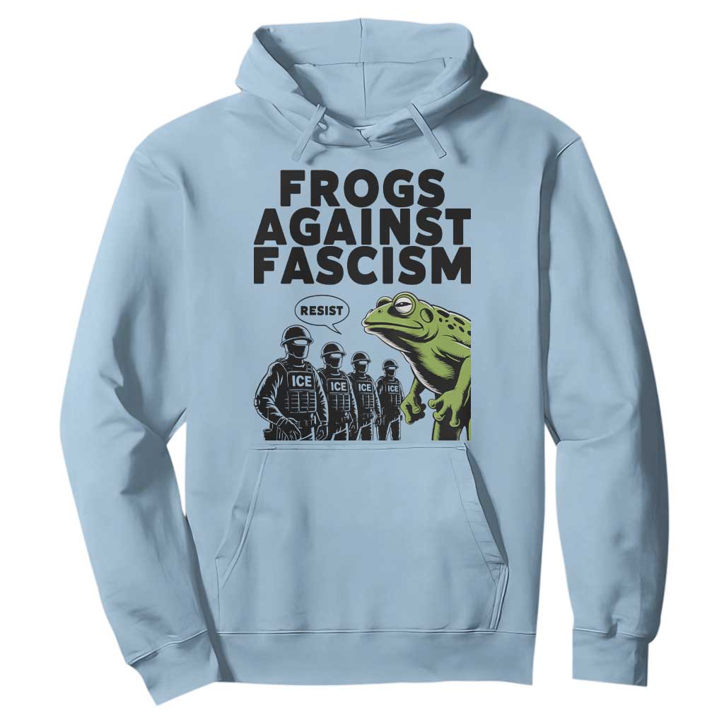 Frogs Against Fascism Hoodie Resist 2025 Free Portland Protest TS02 Light Blue Print Your Wear