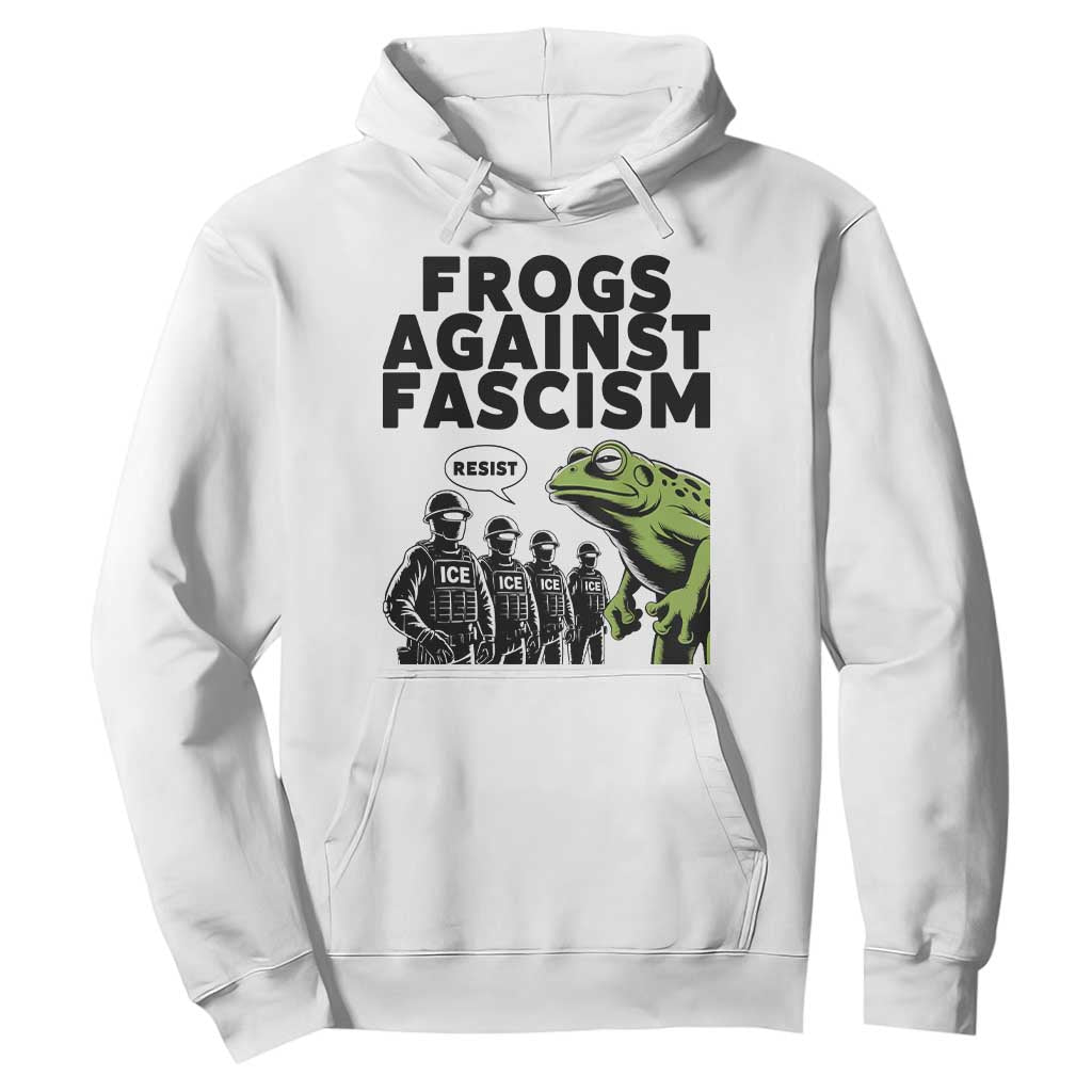 Frogs Against Fascism Hoodie Resist 2025 Free Portland Protest TS02 White Print Your Wear