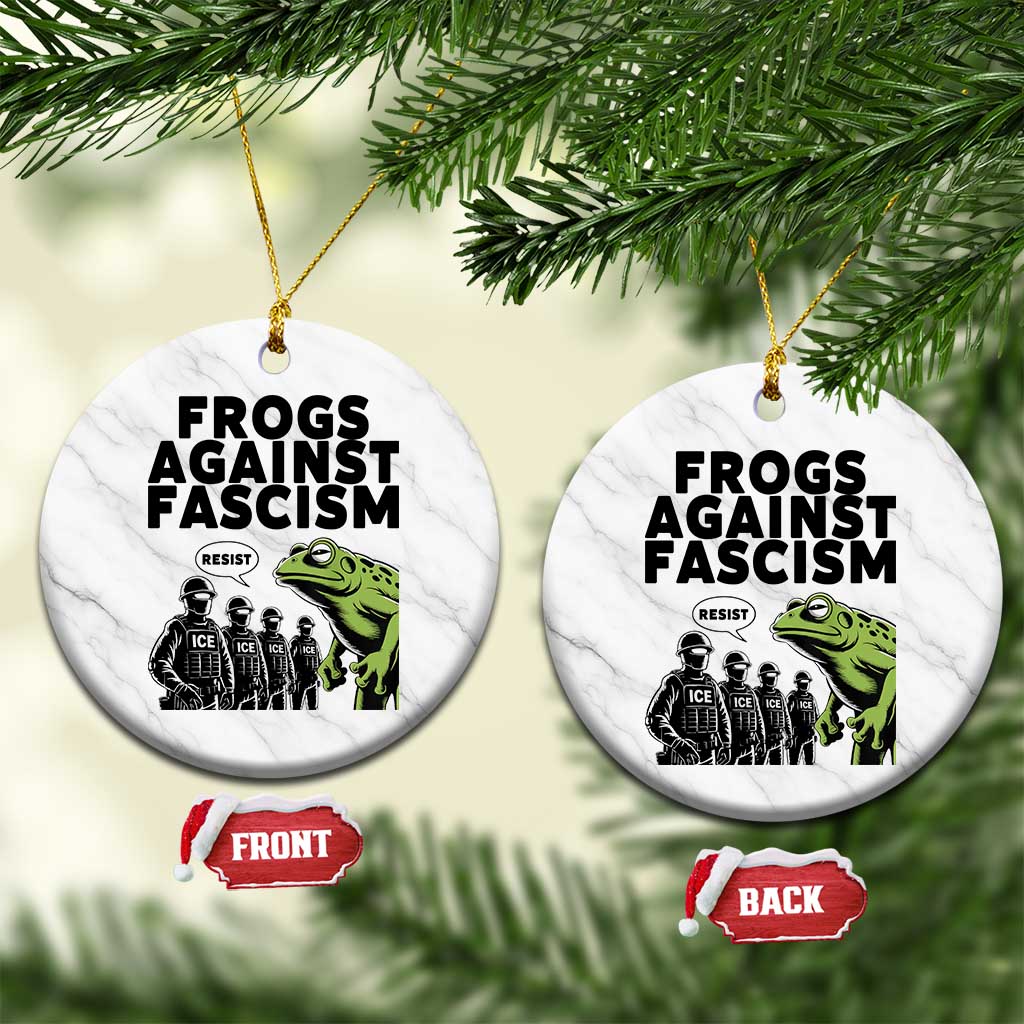 Frogs Against Fascism Ceramic Ornament Resist 2025 Free Portland Protest - Print Your Wear