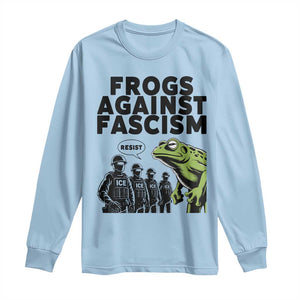Frogs Against Fascism Long Sleeve Shirt Resist 2025 Free Portland Protest TS02 Light Blue Print Your Wear