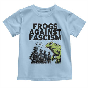 Frogs Against Fascism Toddler T Shirt Resist 2025 Free Portland Protest TS02 Light Blue Print Your Wear