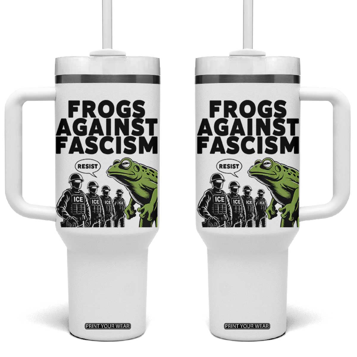Frogs Against Fascism Tumbler With Handle Resist 2025 Free Portland Protest TS02 One Size: 40 oz White Print Your Wear