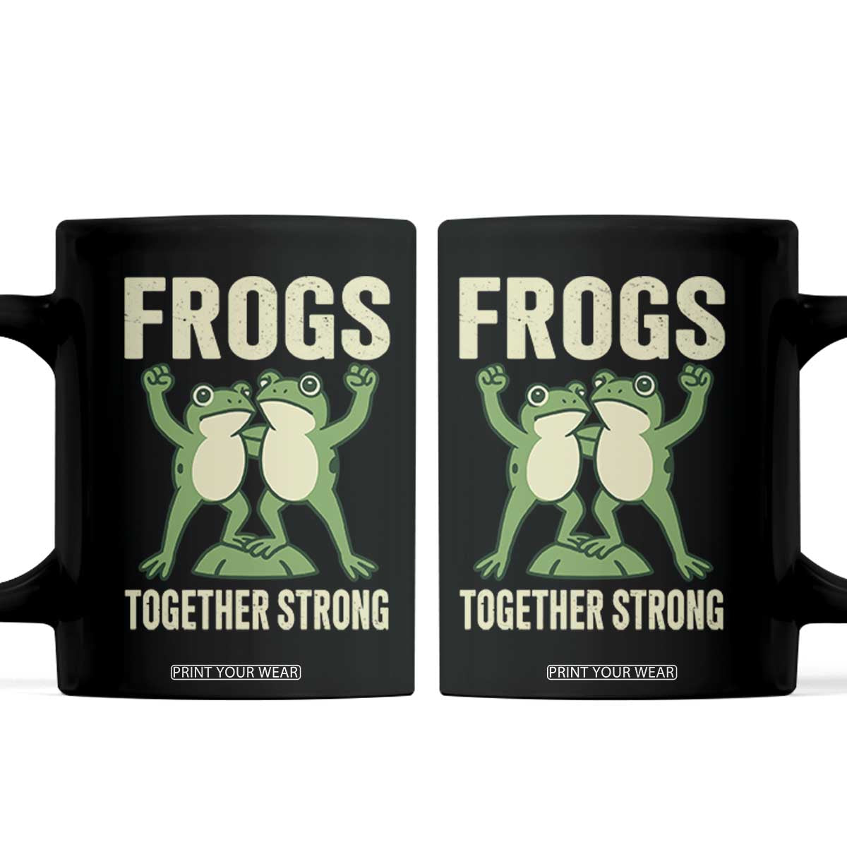 Frogs Together Strong Coffee Mug Portland Frog Protest United We Ribbit TS02 Black Print Your Wear