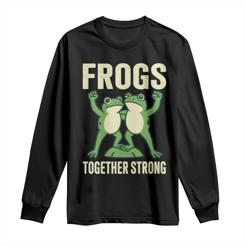 Frogs Together Strong Long Sleeve Shirt Portland Frog Protest United We Ribbit TS02 Black Print Your Wear