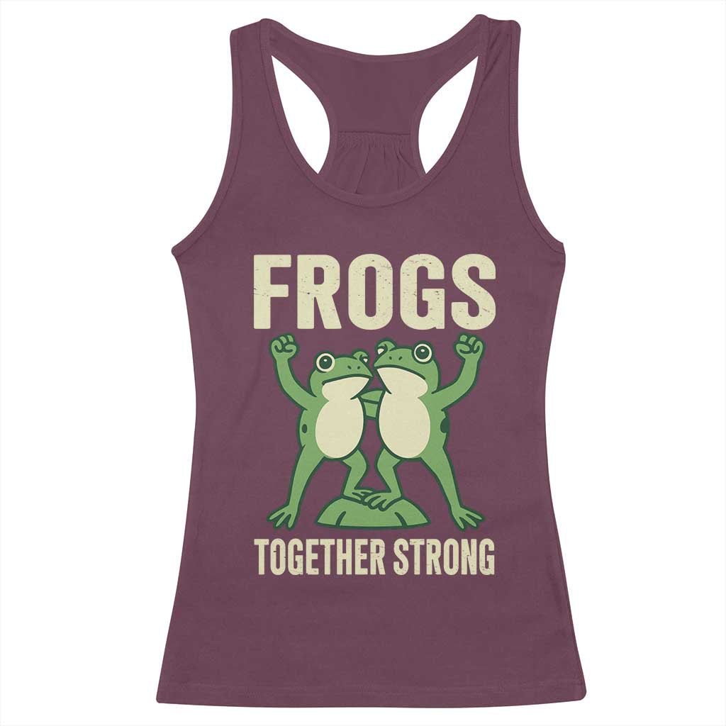 Frogs Together Strong Racerback Tank Top Portland Frog Protest United We Ribbit TS02 Maroon Print Your Wear