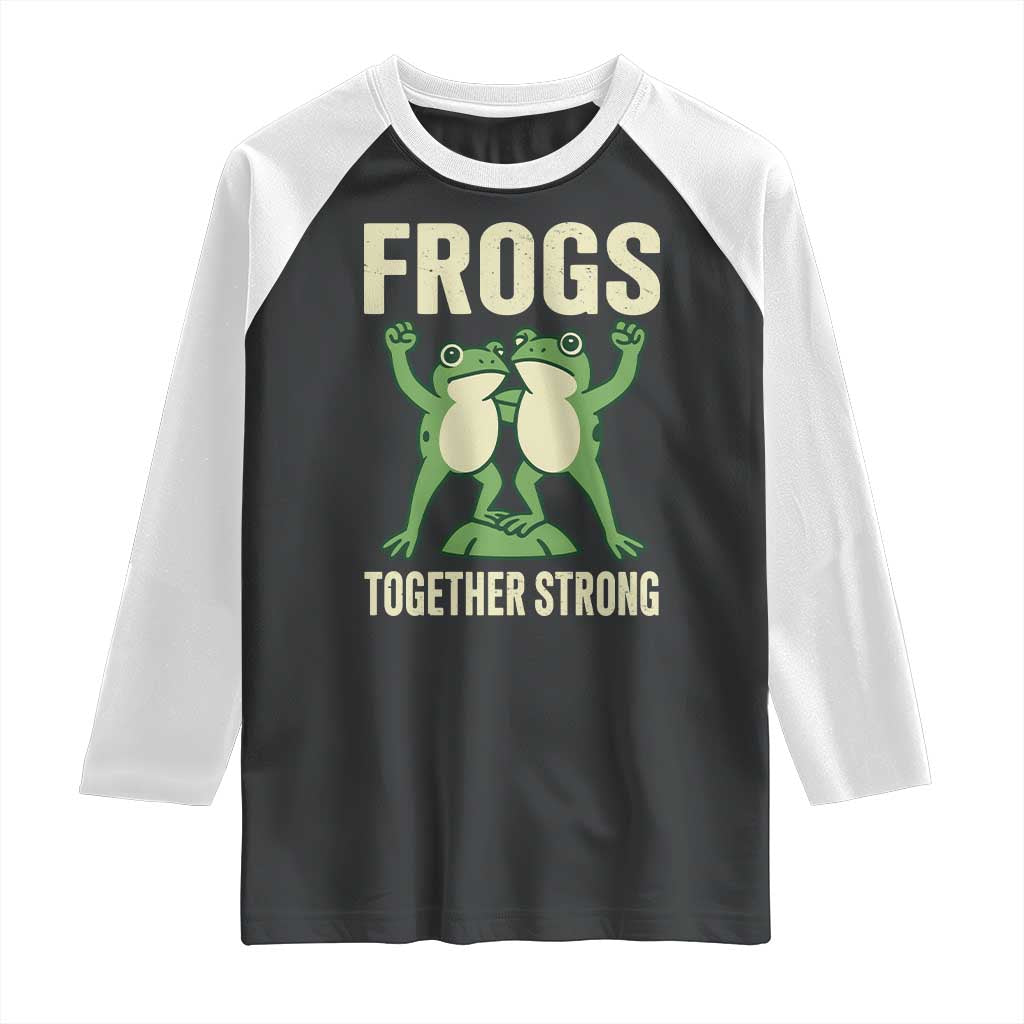 Frogs Together Strong Raglan Shirt Portland Frog Protest United We Ribbit TS02 Black White Print Your Wear