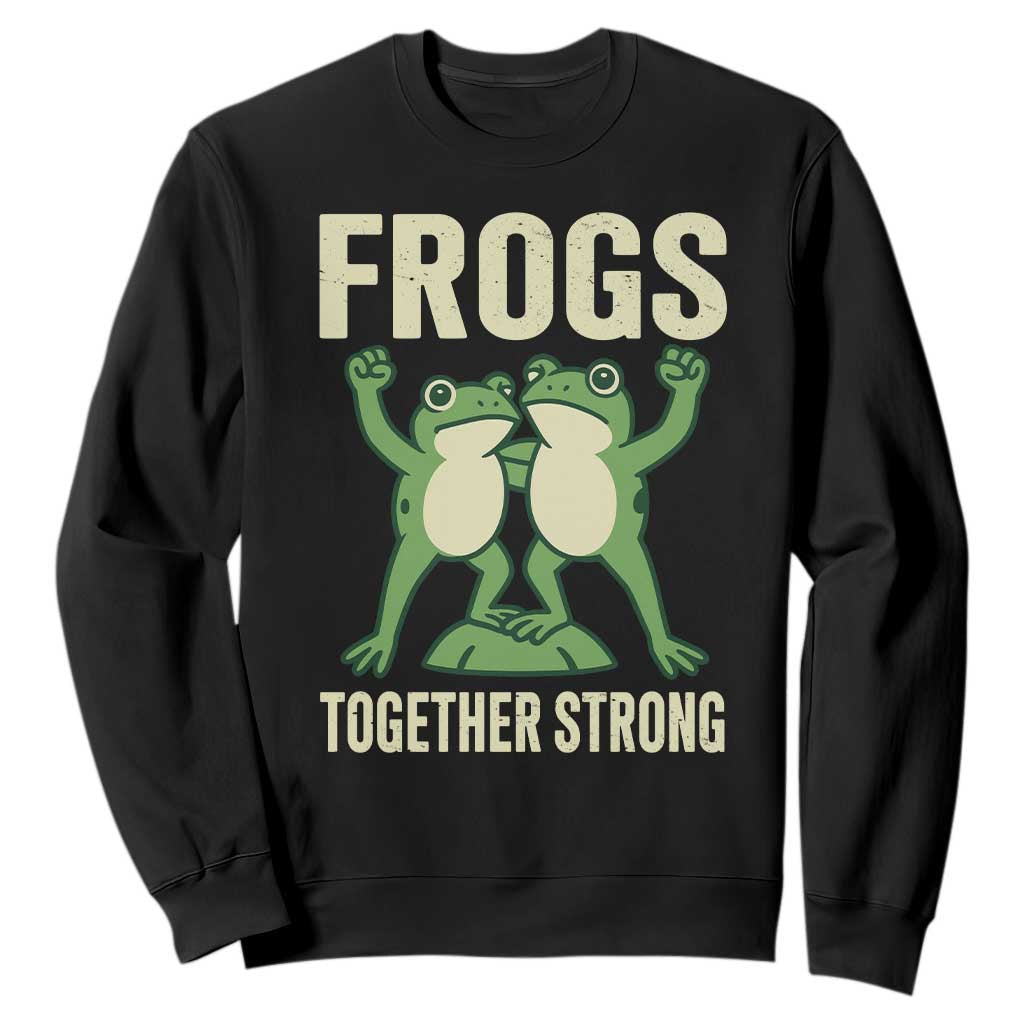 Frogs Together Strong Sweatshirt Portland Frog Protest United We Ribbit TS02 Black Print Your Wear