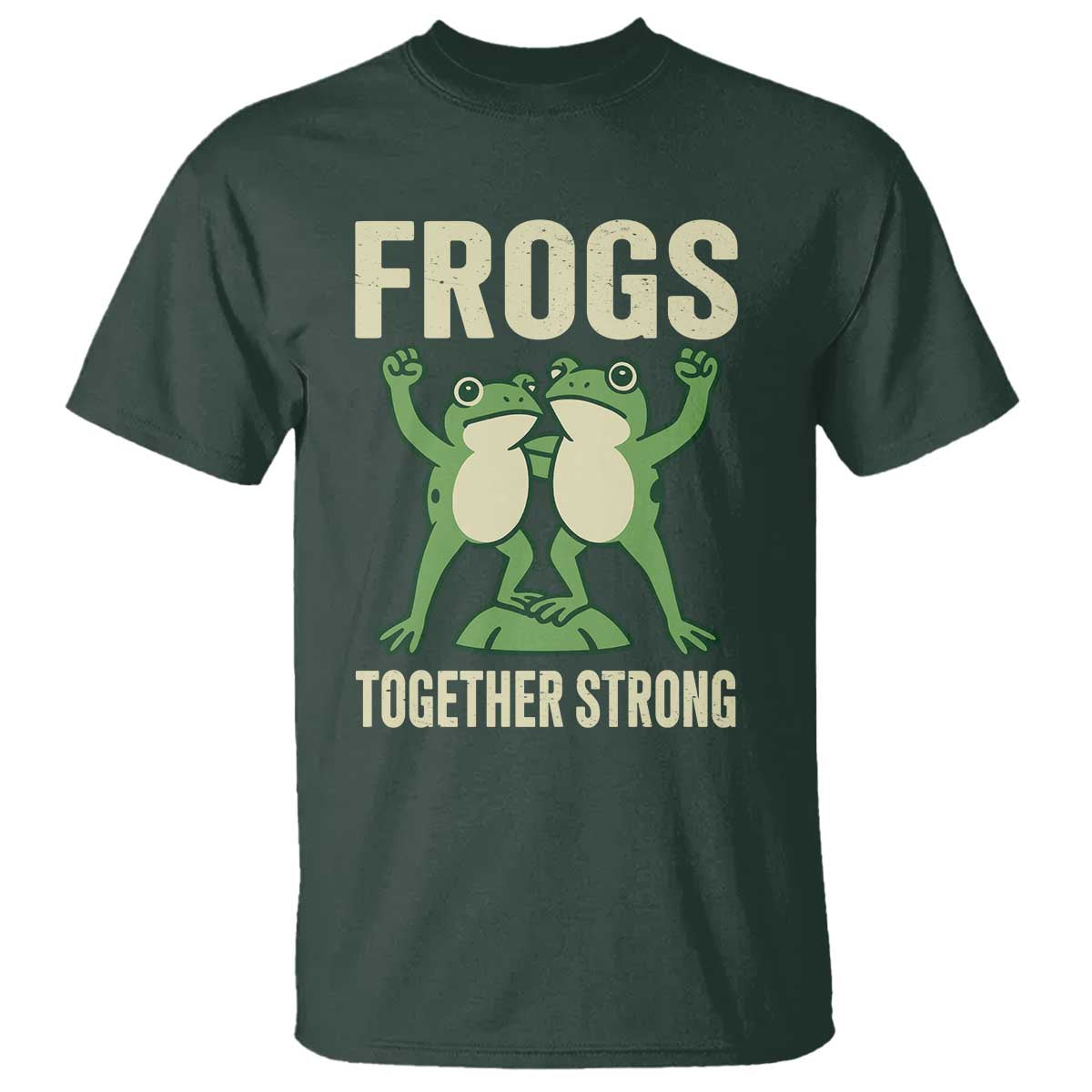Frogs Together Strong T Shirt Portland Frog Protest United We Ribbit TS02 Dark Forest Green Print Your Wear