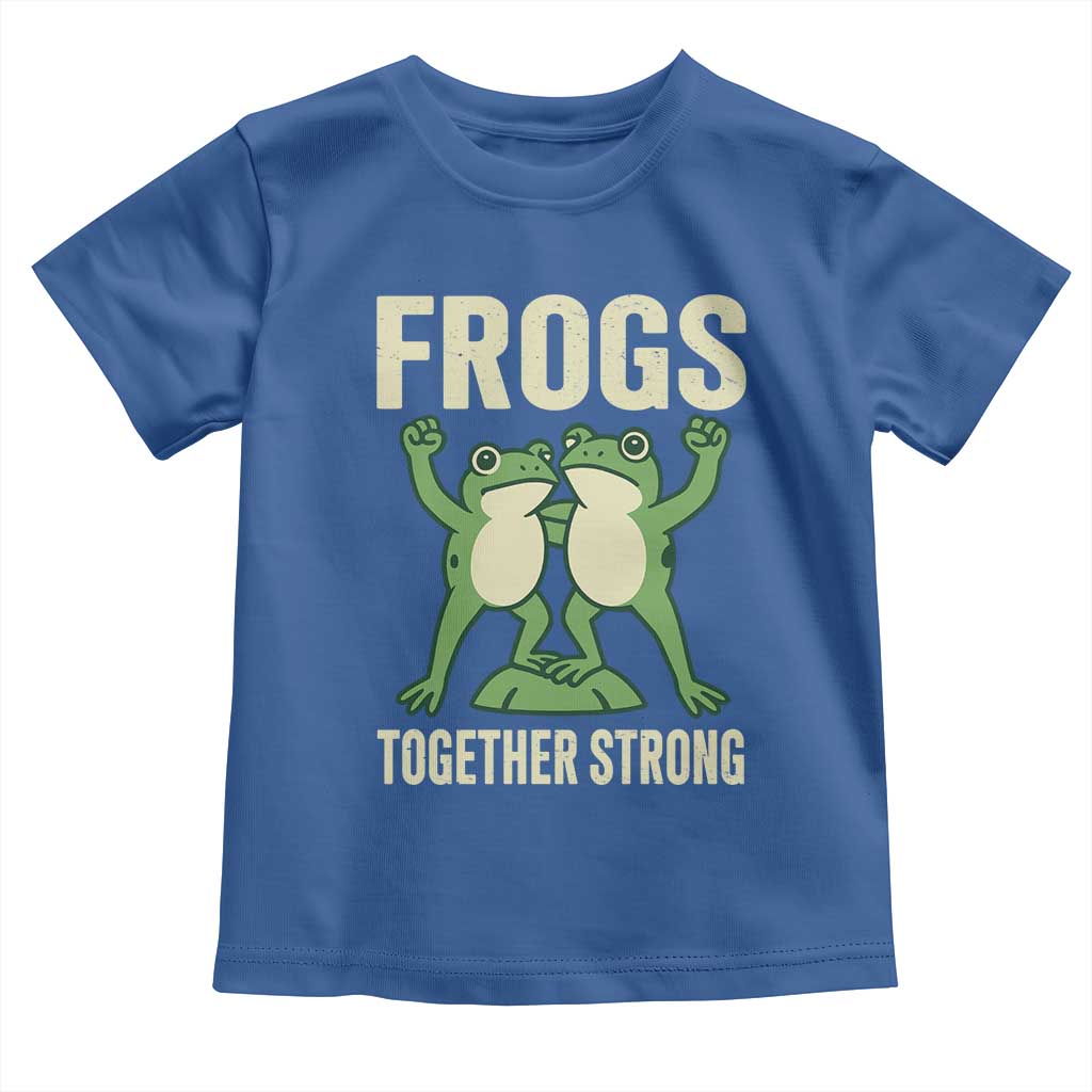 Frogs Together Strong Toddler T Shirt Portland Frog Protest United We Ribbit TS02 Royal Blue Print Your Wear