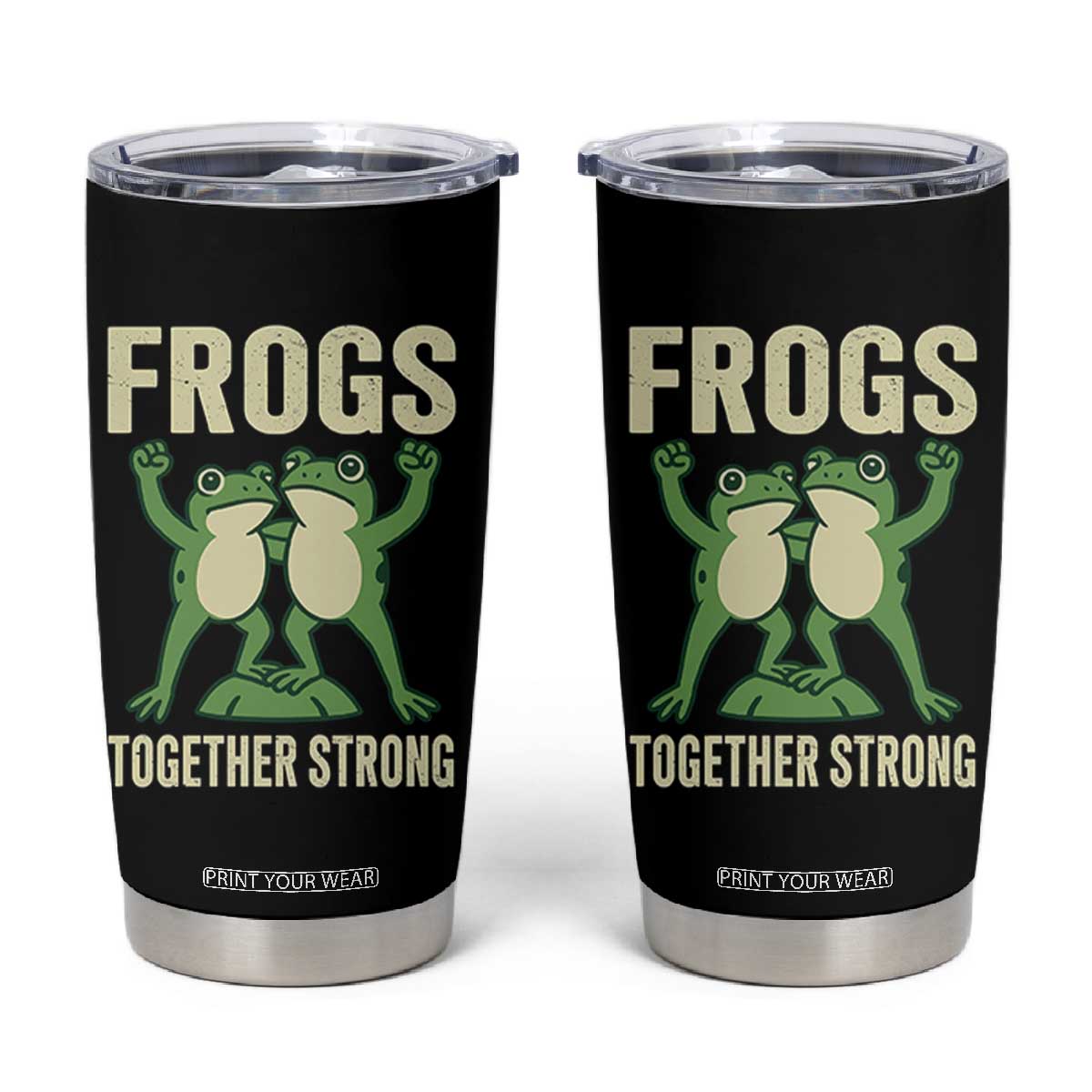 Frogs Together Strong Tumbler Cup Portland Frog Protest United We Ribbit TS02 Black Print Your Wear