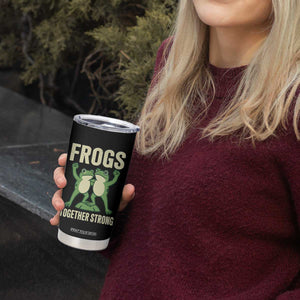 Frogs Together Strong Tumbler Cup Portland Frog Protest United We Ribbit TS02 Print Your Wear