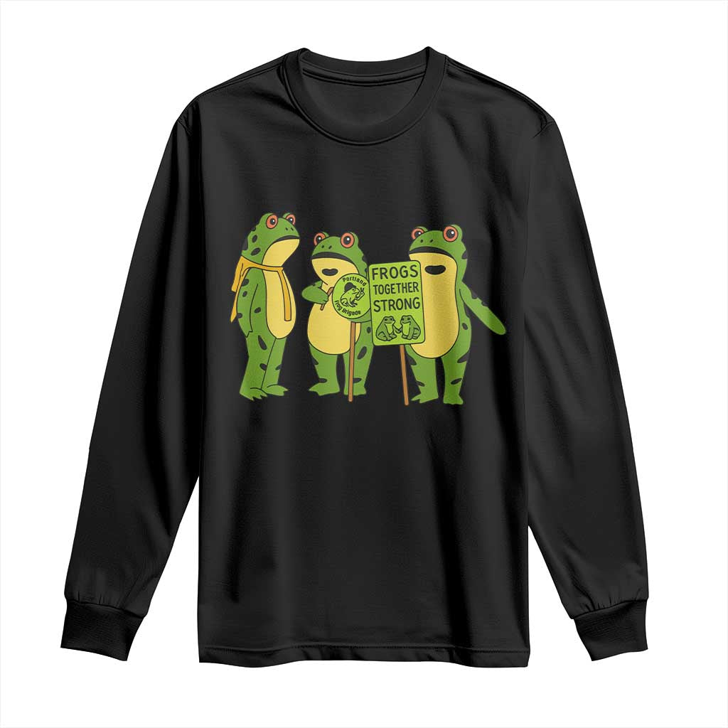 Frogs Together Strong Long Sleeve Shirt Portland Frog Resist Protest TS02 Black Print Your Wear