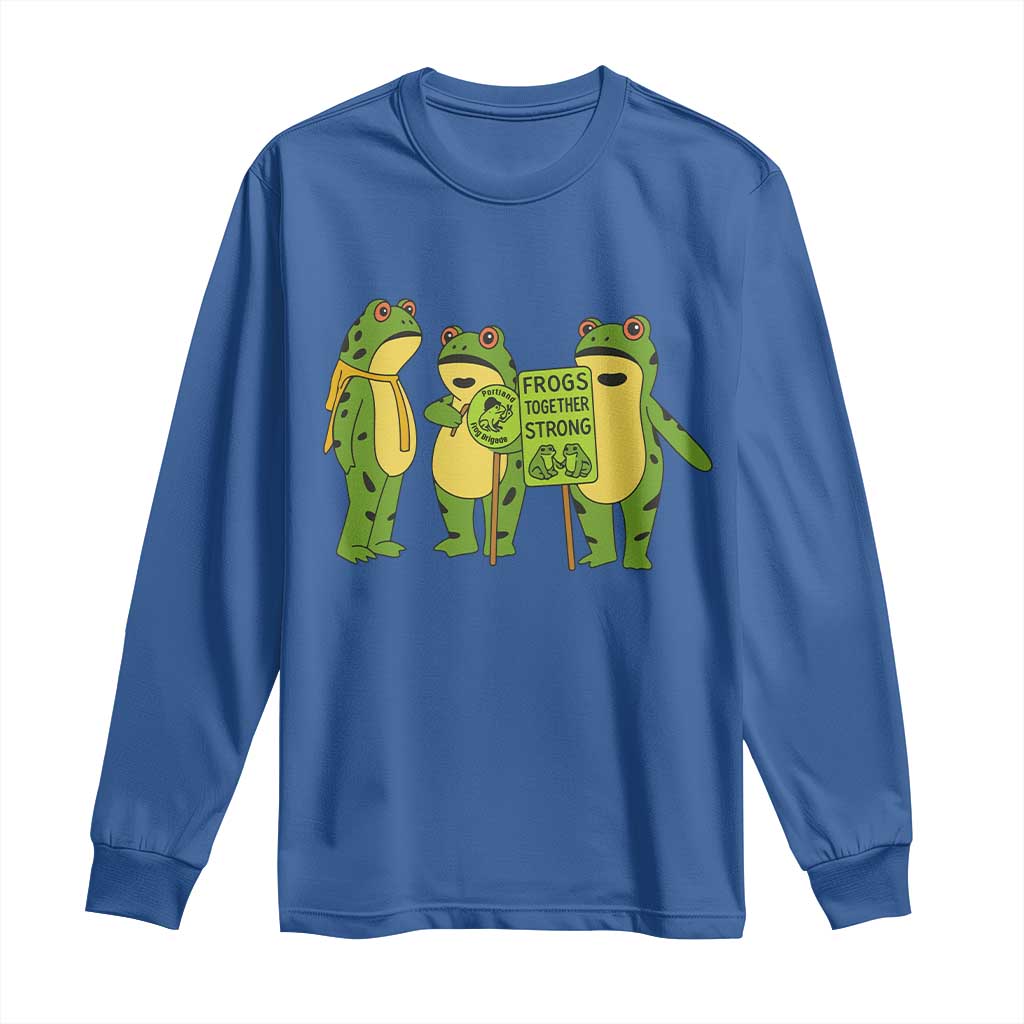 Frogs Together Strong Long Sleeve Shirt Portland Frog Resist Protest TS02 Royal Blue Print Your Wear