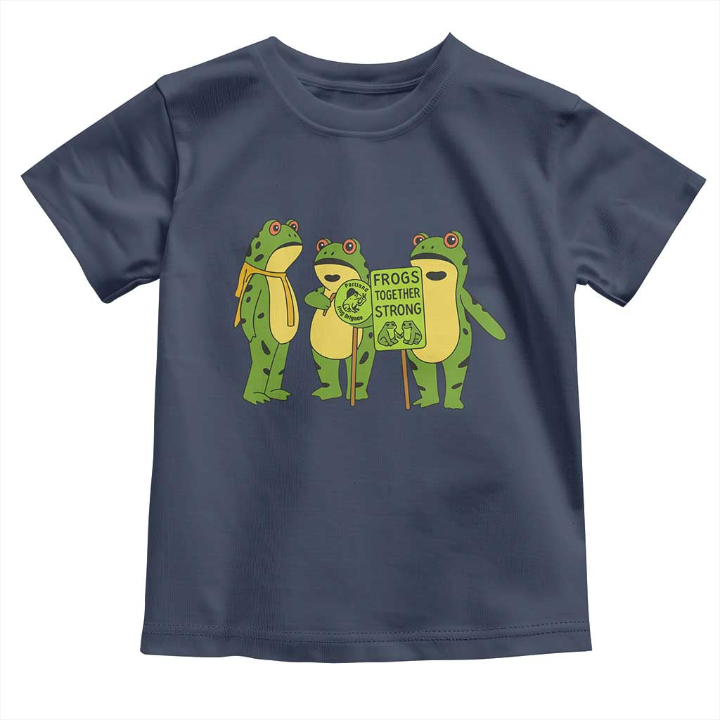 Frogs Together Strong Toddler T Shirt Portland Frog Resist Protest TS02 Navy Print Your Wear