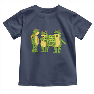Frogs Together Strong Toddler T Shirt Portland Frog Resist Protest TS02 Navy Print Your Wear