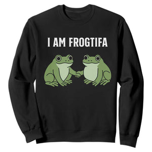 I Am Frogtifa Sweatshirt Portland Frog Resist Protest Handshake Frogs TS02 Black Print Your Wear