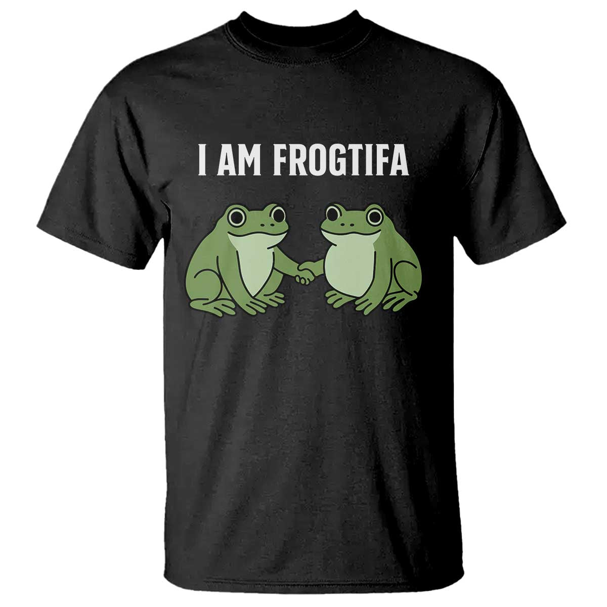 I Am Frogtifa T Shirt Portland Frog Resist Protest Handshake Frogs TS02 Black Print Your Wear
