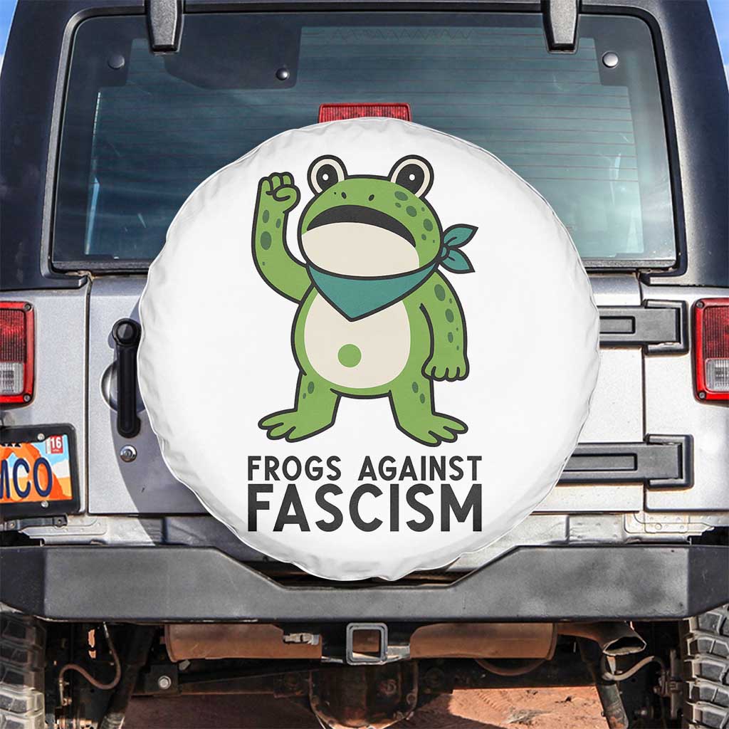 Frogs Against Fascism Spare Tire Cover Portland Resist Protest Antifascist TS02 No hole White Print Your Wear