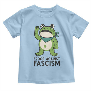 Frogs Against Fascism Toddler T Shirt Portland Resist Protest Antifascist TS02 Light Blue Print Your Wear
