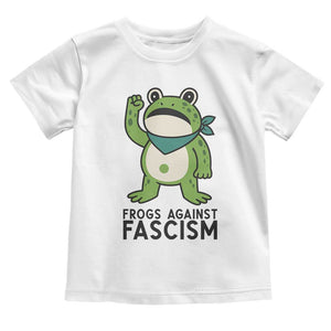 Frogs Against Fascism Toddler T Shirt Portland Resist Protest Antifascist TS02 White Print Your Wear
