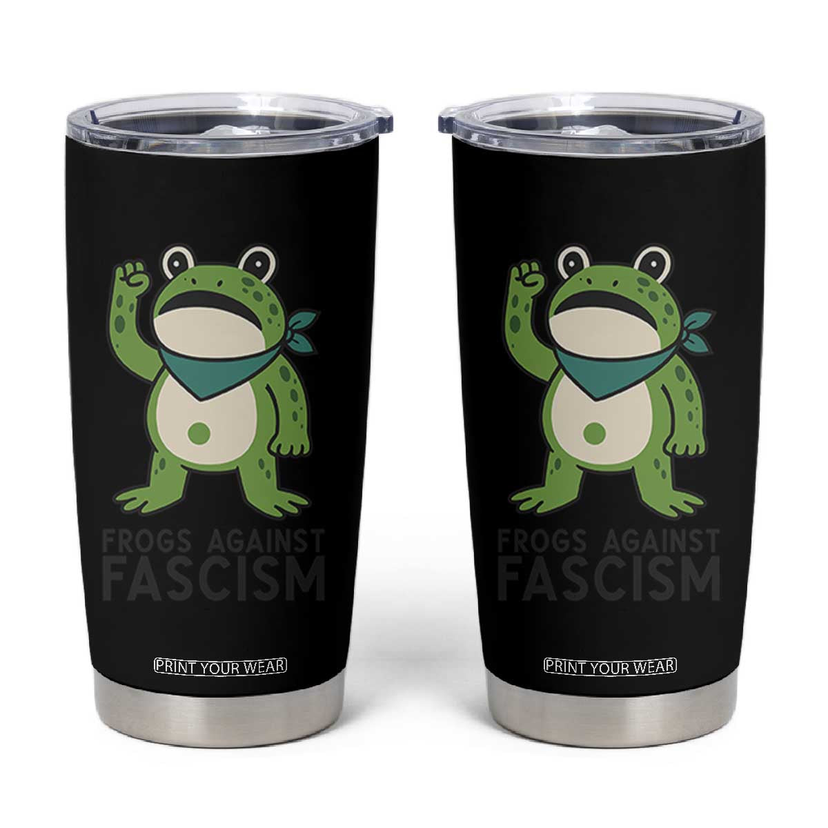 Frogs Against Fascism Tumbler Cup Portland Resist Protest Antifascist TS02 White Print Your Wear